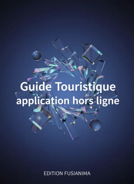 Guide Touristique application hors ligne