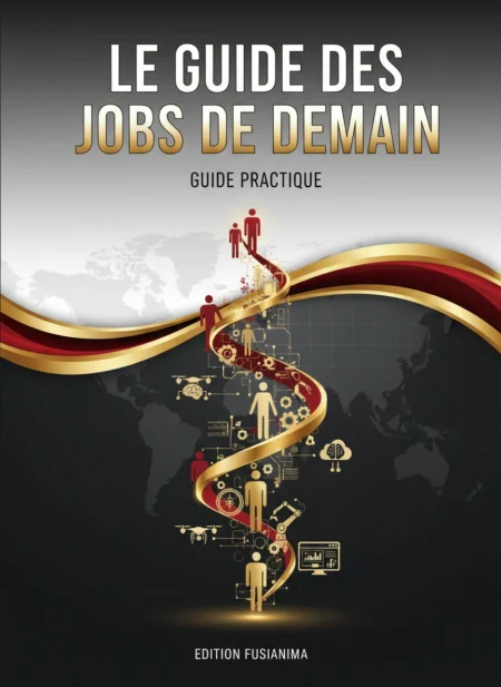 Le Guide Des Jobs De Demain