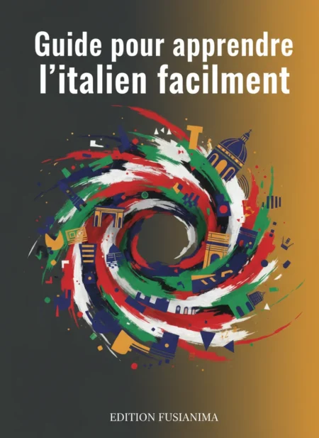 Guide pour apprendre l'italien facilement