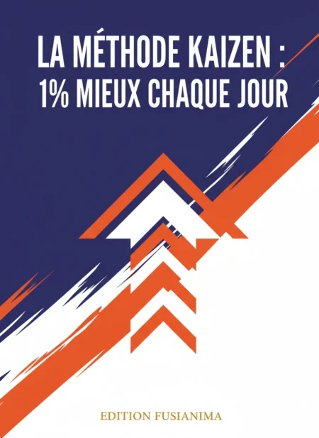 La méthode Kaizen : 1% mieux chaque jour